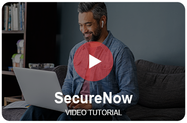 Secure Now Video