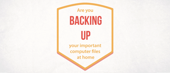 The Importance Of Backing Up Your Home Computer