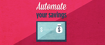 It’s Time To Automate Your Savings
