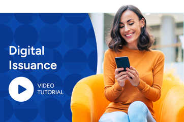 Digital Issuance Video