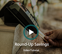Round-Up Savings Video