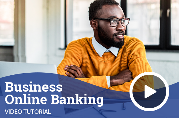 Business Online Banking Video