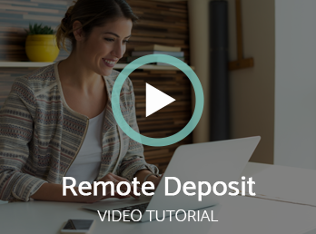 Watch Our Remote Deposit Video
