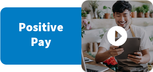 Positive Pay Video