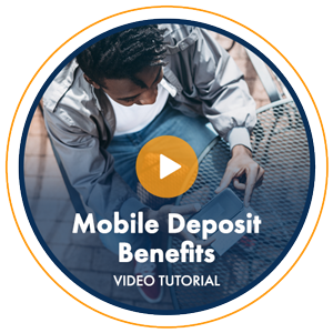 Mobile Deposit Benefits Video