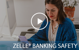 Zelle Banking Safety Video