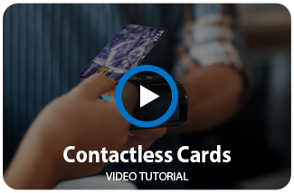 Watch our Contactless Cards Video