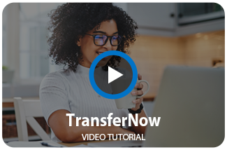 Watch our TransferNow Video