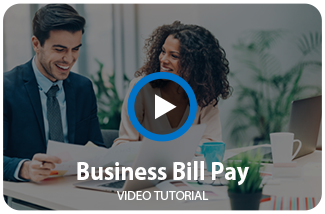 Watch our Business Bill Pay Video