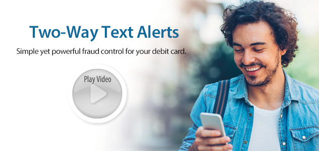 Watch video of Two-Way Text Alerts