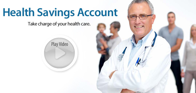 Watch video of Health Savings Account