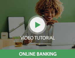 Watch Our Online Banking Video