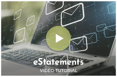 Watch Our eStatements Video