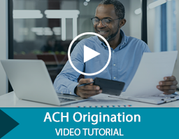 ACH Origination Video