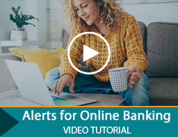Alerts for Online Banking