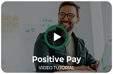 Positive Pay Video