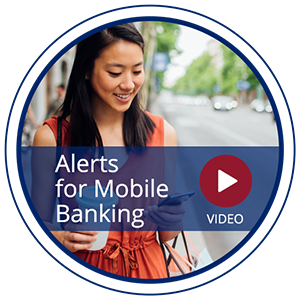 Alerts for Mobile Banking