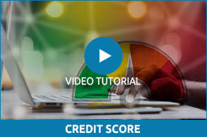 Watch Our Credit Score Video