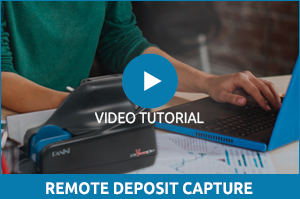 Watch Our Remote Deposit Capture Video