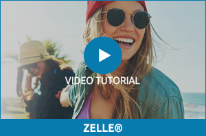 Watch Our Zelle® Video