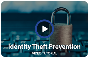 Identity Theft Prevention Video Tutorial