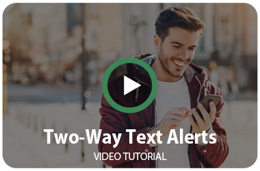 Two-Way Text Alerts