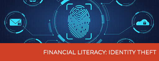 Financial Literacy: Identity Theft Articles