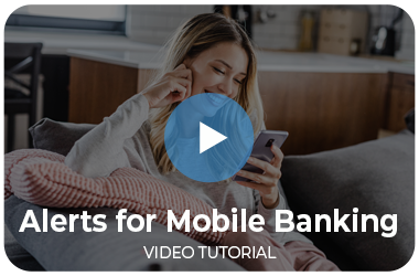 Alerts for Mobile Banking