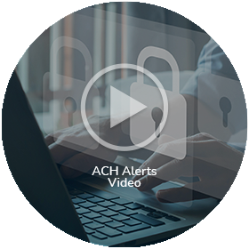 ACH Alerts Video