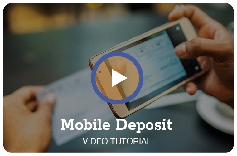 Mobile Deposit