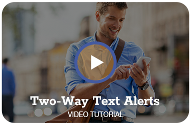 Two-Way Text Alerts