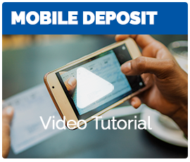 Watch Our Mobile Deposit Video
