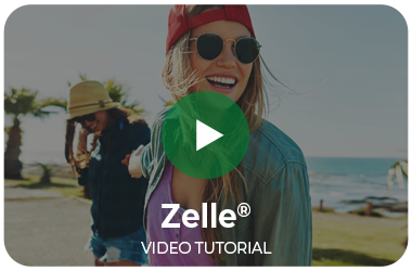 Zelle® Video