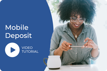 Mobile Deposit Video