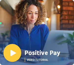 Positive Pay Video