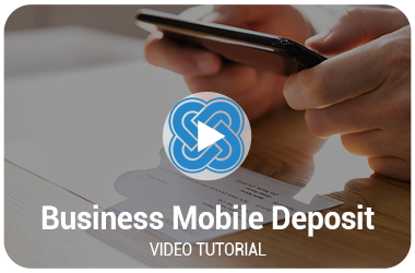 Watch Our Business Mobile Deposit Video