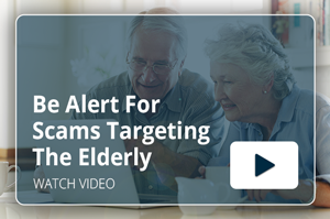 Be Alert For Scams Targeting The Elderly
