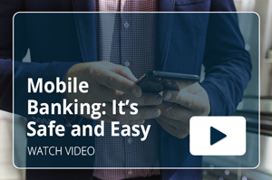 Mobile Banking: It’s Safe and Easy Video