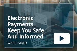 Electronic Payments Keep You Safe And Informed Video