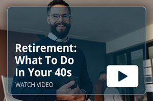 Retirement: What To Do In Your 40s Video