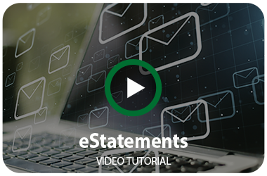 Watch Our eStatements Video