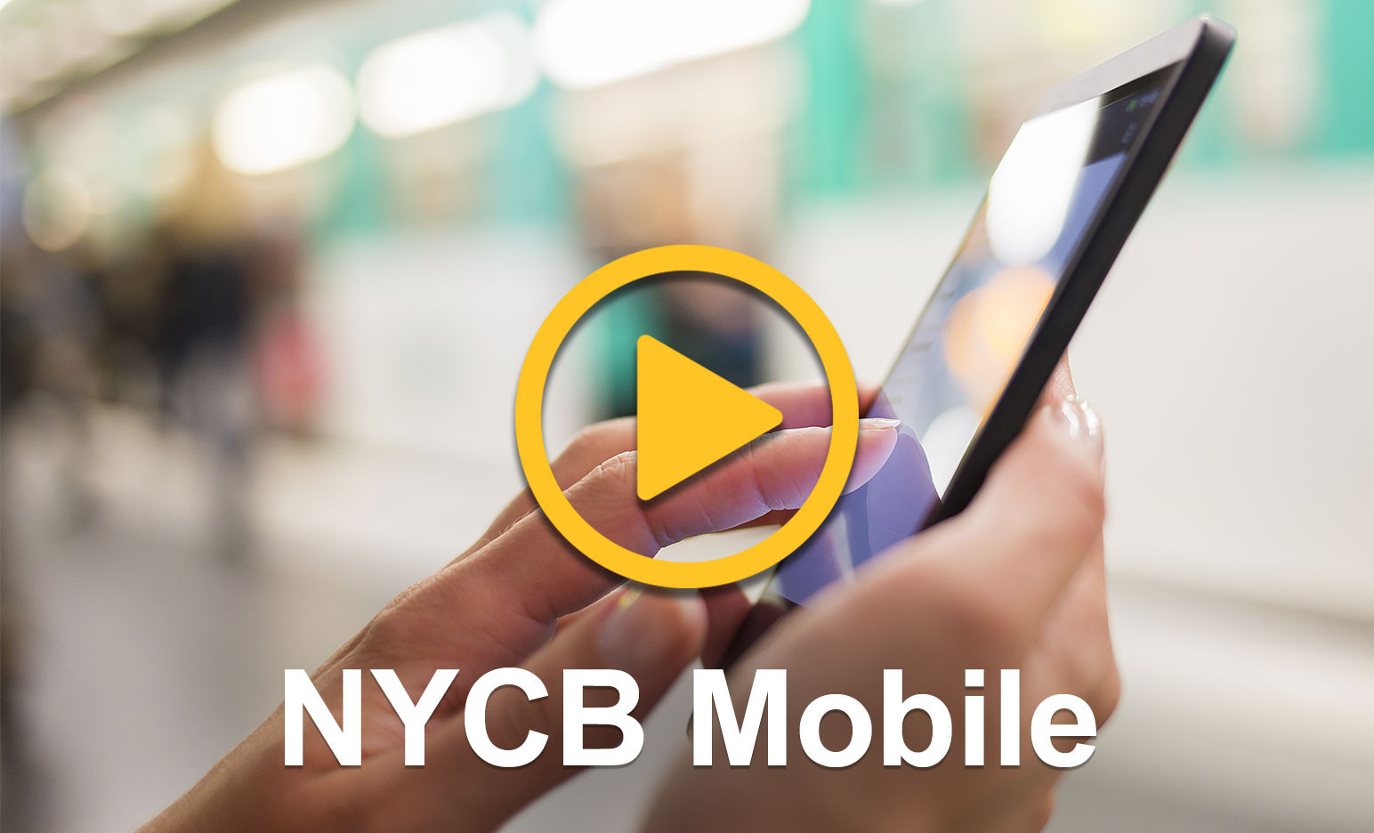 NYCB Mobile Video Demo