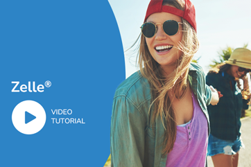 Zelle® Video