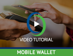 Watch Our Mobile Wallet Video