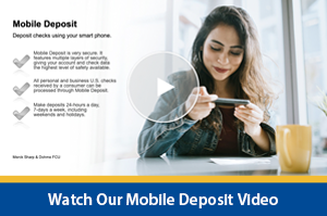 Watch our mobile deposit video