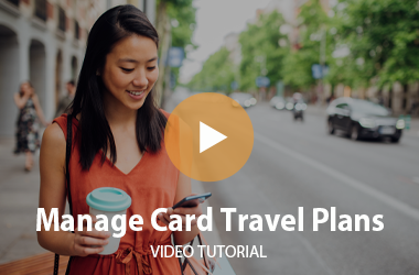Manage Card Travel Plans