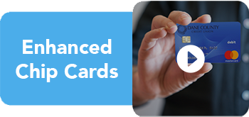 Learn about Enhanced Chip Cards