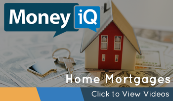 MoneyiQ - Home Mortgages Videos