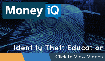 MoneyiQ - Identity Theft Prevention Videos