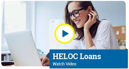 Watch HELOC Loans Video
